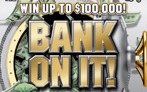 Bank On It, $10 Ticket, Win up to $100,000