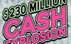  $230 Million CASH EXPLOSION® Logo